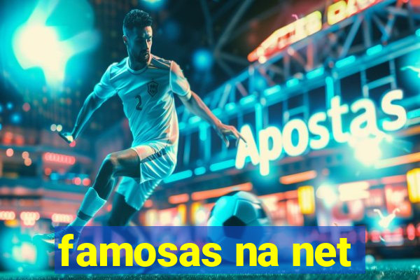 famosas na net